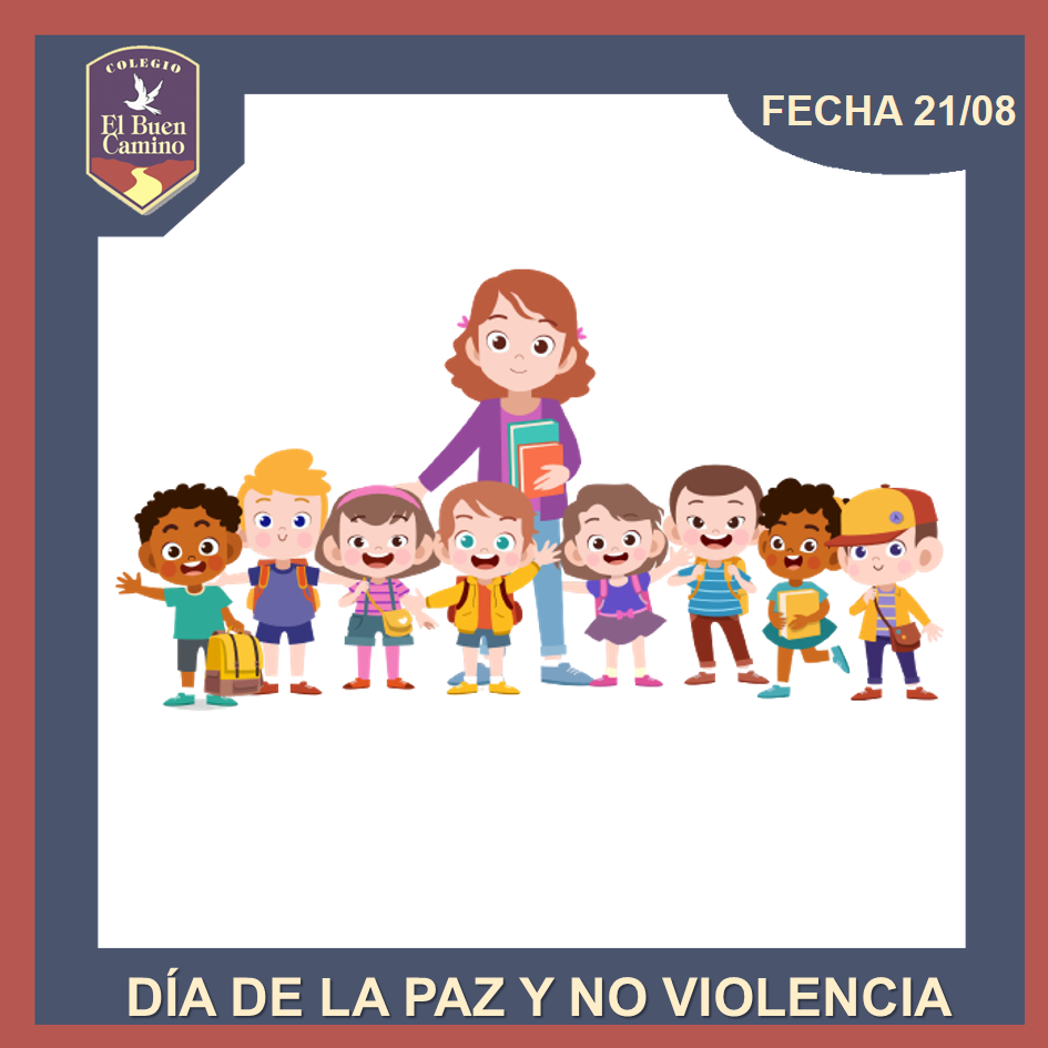 DÍA DE LA PAZ Y NO VIOLENCIA